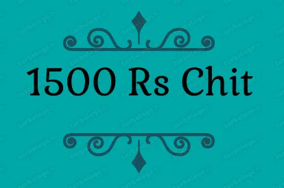 1500 Rs Monthly Chit